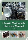 James Smith - Classic Motorcycle Electrics Manual