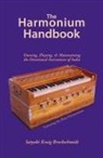 Satyaki Kraig Brockschmidt - The Harmonium Handbook