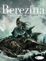 Ivan Gil, GIL/RICHAUD, Patrick Rambaud, Rambaud Patrick, Frederic Richaud, Richaud Frederic... - SERIES - BEREZINA BOOK 3/3 - TOME 3