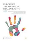 Philip Czech, Lisa Heschl, Karin Lukas, Manfred Nowak, Gerd Oberleitner - European Yearbook on Human Rights 2022