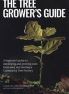Jean-Pierre Gabriel, Rachel Lawson, Rachel Lawston, The Tree Council - The Tree Grower's Guide