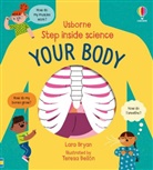 Lara Bryan, BRYAN/BELLON, Teresa Bellon - YOUR BODY - STEP INSIDE SCIENCE