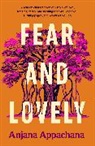 Anjana Appachana, Appachana Anjana - Fear and Lovely
