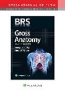 Dr. Harold M. Chung, Harold M. Chung, Harold M. Chung MD, Dr. Nancy L. Halliday, Nancy L. Halliday - BRS Gross Anatomy