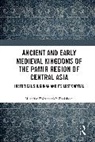 Muzaffar (Institute of Ismaili Studies Zoolshoev, Muzaffar Zoirshoevich Zoolshoev, Muzaffar Zoirshoevich (Institute of Ism Zoolshoev, Muzaffar Zoirshoevich (Institute of Ismaili Studies Zoolshoev - Ancient and Early Medieval Kingdoms of the Pamir Region of Central Asi