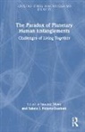 Inocent (University of Zululand Moyo, Inocent Ndlovu-Gatsheni Moyo, Inocent Moyo, Inocent (University of Zululand Moyo, Sabelo J. Ndlovu-Gatsheni, Sabelo J. (University of Bayreuth Ndlovu-Gatsheni... - Paradox of Planetary Human Entanglements