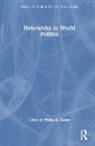 Philip G. (University of Manchester Cerny, Philip G. Cerny, Philip G. (University of Manchester Cerny, Cerny Philip G. - Heterarchy in World Politics