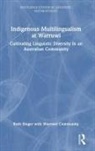 Ruth Singer - Indigenous Multilingualism At Warruwi