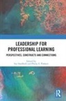 Sue (University of Cambridge Swaffield, Philip E Poekert, Philip E. Poekert, Philip E. (University of Florida Poekert, Sue Swaffield, Sue (University of Cambridge Swaffield - Leadership for Professional Learning