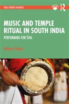 William Tallotte - Music and Temple Ritual in South India