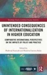 Shahrzad Raby Kamyab, Shahrzad Kamyab, Rosalind Latiner Raby, Raby Rosalind Latiner - Unintended Consequences of Internationalization in Higher Education