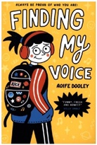Aoife Dooley, Aoiffe Dooley, Aoife Dooley, Aoiffe Dooley - Frankie's World: Finding My Voice