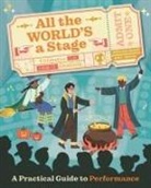 Noodle Juice, Hannah Noodle Juice, Sarah Walden, Li, Hannah Li - All The World's A Stage