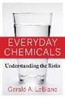 Gerald LeBlanc, Gerald A. LeBlanc - Everyday Chemicals