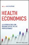 Mcgowan, McGowan - Health Economics: An Introduction for Nursing & He Althcare