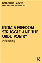 Gopi Chand Narang - Indias Freedom Struggle and the Urdu Poetry