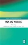 Anna (University of Lincoln Tarrant, Linzi Ladlow, Linzi (University of Lincoln Ladlow, Anna Tarrant, Anna (University of Lincoln Tarrant, Laura Way... - Men and Welfare