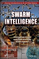 Jagjit Singh Dhatterwal, Kaswan, Kuldeep Singh Kaswan, Kuldeep Singh (Galgotias University Kaswan, Kum, Avadhesh Kumar... - Swarm Intelligence