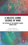 Shinichi Nakazawa, Shinichi (Kyoto University Nakazawa - Holistic Lemma Science of Mind