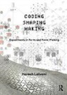 Haresh Lalvani - Coding, Shaping, Making