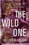 Colleen McKeegan - The Wild One