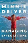 Minnie Driver - Managing Expectations