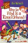Dan Gutman, Gutman Dan, Jim Paillot - My Weirdtastic School #2: Uncle Fred Is a Knucklehead!