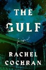 Rachel Cochran - The Gulf