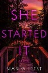 Sian Gilbert - She Started It