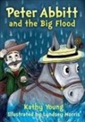 Kathy Young, Lyndsey Morris - Peter Abbitt and the Big Flood