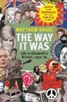 Matthew Engel - The Way It Was