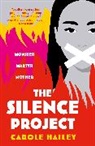 Carole Hailey - The Silence Project