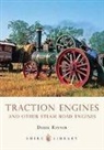 derek Rayner, Derek A. Rayner, Rayner Derek A. - Traction engines and other steam ro
