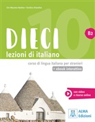 Ciro Massimo Naddeo, Euridice Orlandino - Dieci B2 - einsprachige Ausgabe, m. 1 Buch, m. 1 Beilage