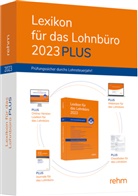 Jürgen Plenker, Schaffhausen, Heinz-Willi Schaffhausen, Wolfgang Schönfeld - Lexikon für das Lohnbüro 2023 PLUS, m. 1 Buch, m. 1 Online-Zugang