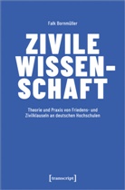 Falk Bornmüller - Zivile Wissenschaft
