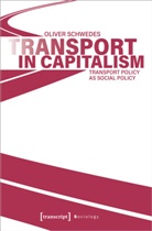 Oliver Schwedes - Transport in Capitalism