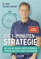 Carsten Lekutat, Carsten (Dr. med.) Lekutat - Die 1-Minuten-Strategie