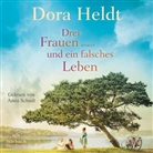 Dora Heldt, Anna Schudt - Drei Frauen und ein falsches Leben, 2 Audio-CD, 2 MP3 (Hörbuch)