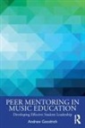 Andrew Goodrich - Peer Mentoring in Music Education