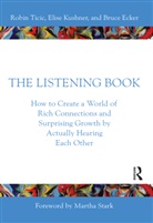 Bruce Ecker, Ecker Bruce, Elise Kushner, Robin Ticic, Robin (Coherence Psychology Inst. Ticic, Robin (Coherence Psychology Institute Ticic... - Listening Book