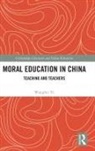 Wangbei Ye - Moral Education in China