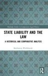 Bartlomiej (Assistant Professor of Law Wroblewski, Bartłomiej Wróblewski - State Liability and the Law