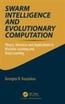 Georgios Kouziokas, Georgios N. Kouziokas, Georgios Kouziokas - Swarm Intelligence and Evolutionary Computation