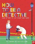 DC Alexandra Beever, Sol Linero, Linero Sol - How to Be a Detective and Other Crime-Fighting Jobs