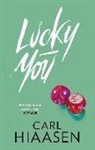 Carl Hiaasen, Hiaasen Carl - Lucky You