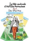 Jean-Pierre Yvorra, Yvorra-j - La folle randonnee d hercule