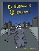 Jorge Cervantes - El elefante Guisante