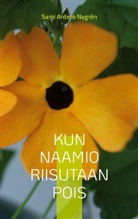 Sami Antero Nygrén - Kun naamio riisutaan pois