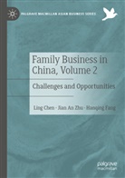 Ling Chen, Hanqing Fang, Jian An Zhu - Family Business in China, Volume 2